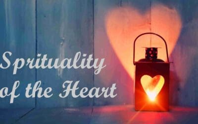 Spirituality of the Heart